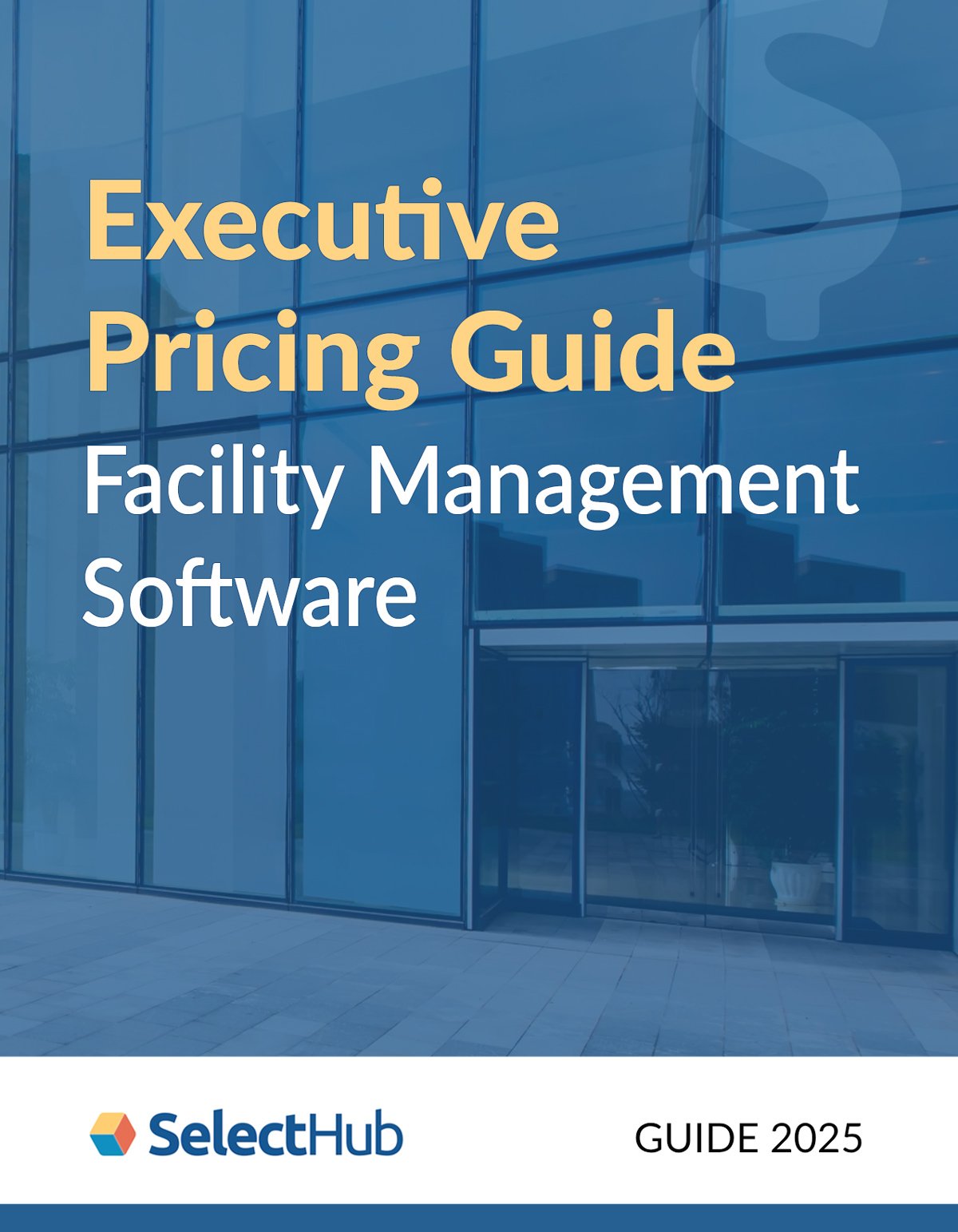 Facility Management Software Executive Pricing Guide 2025